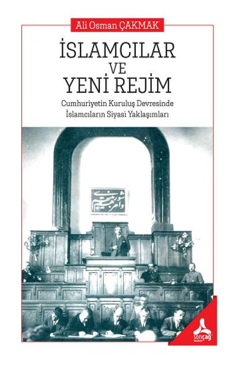 İslamcılar ve Yeni Rejim