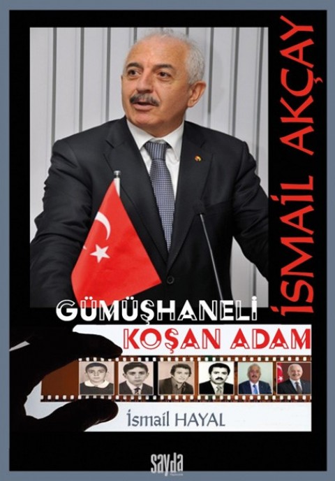 İsmail Akçay Gümüşhaneli Koşan Adam (Ciltli)