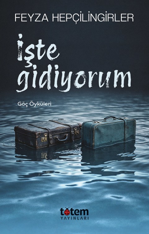 İşte Gidiyorum