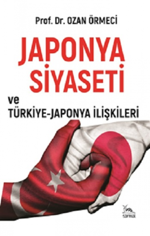 Japonya Siyaseti ve Türkiye-Japonya İlişkileri