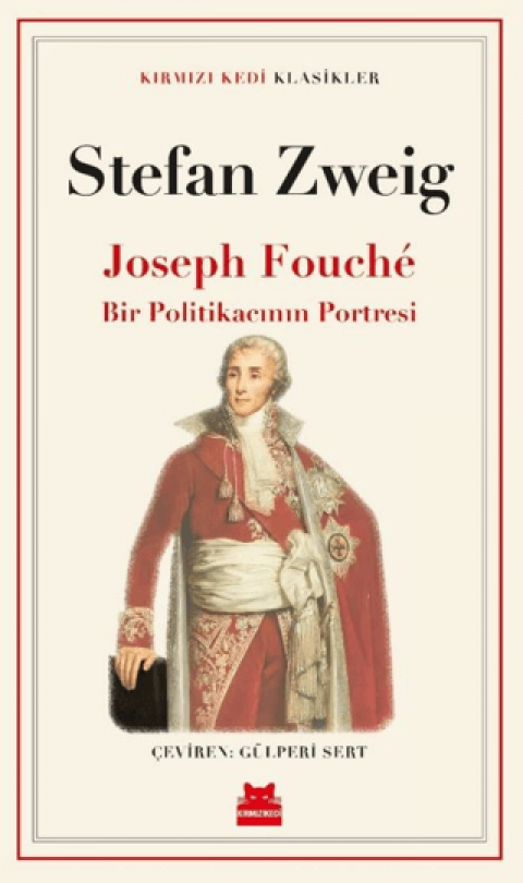 Joseph FoucheBir Politikacının Portresi