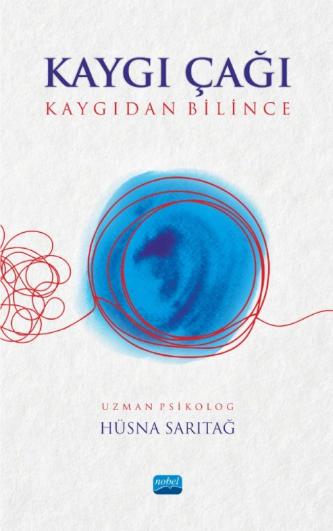 KAYGI ÇAĞI - Kaygıdan Bilince