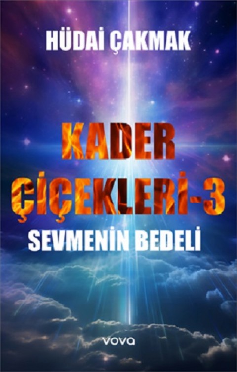 Kader Çiçekleri 3 – Sevmenin Bedeli