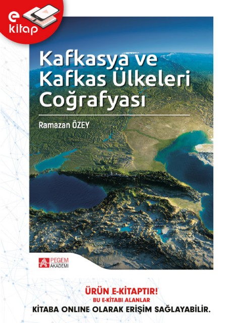 Kafkasya ve Kafkas Ülkeleri Coğrafyası (e-kitap)