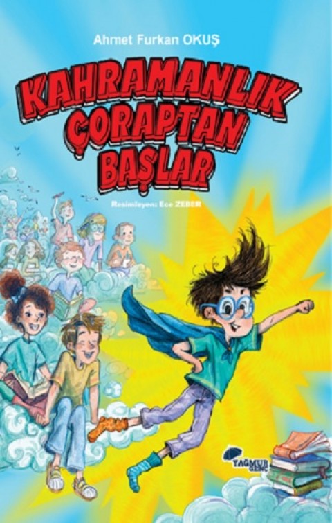 Kahramanlık Çoraptan Başlar