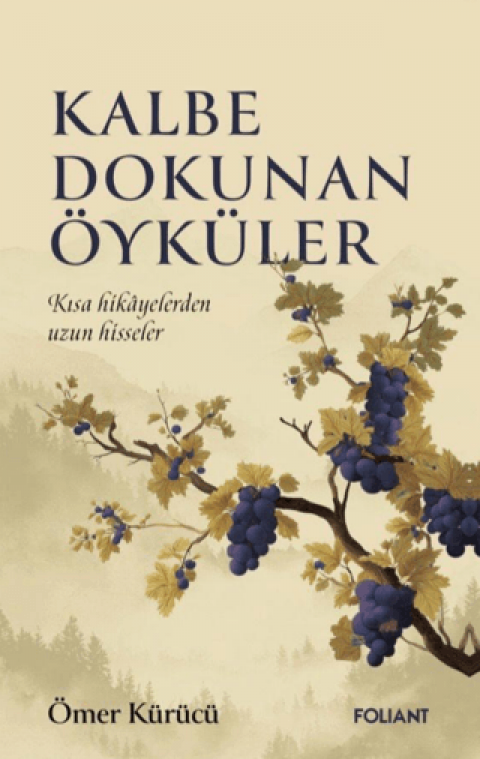 Kalbe Dokunan Öyküler
