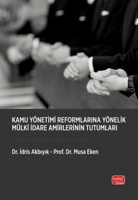 Kamu Yönetimi Reformlarına Yönelik Mülki İdare Amirlerinin Tutumları