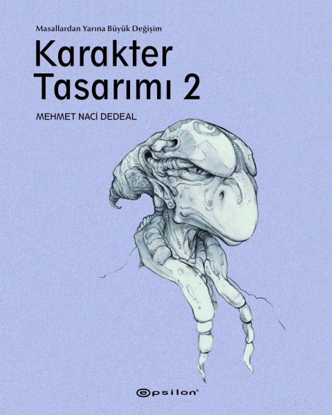 Karakter Tasarımı 2 - Masallardan Yarına Büyük Değişim