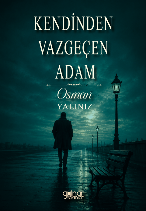 Kendinden Vazgeçen Adam