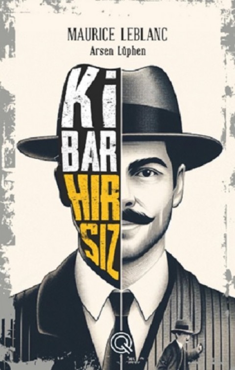 Kibar Hırsız (Poster Hediyeli)  (Ciltli)