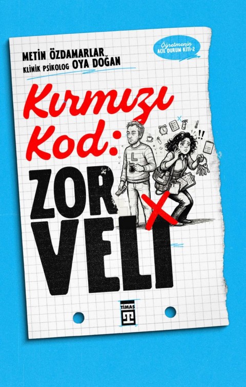 Kırmızı Kod: Zor Veli