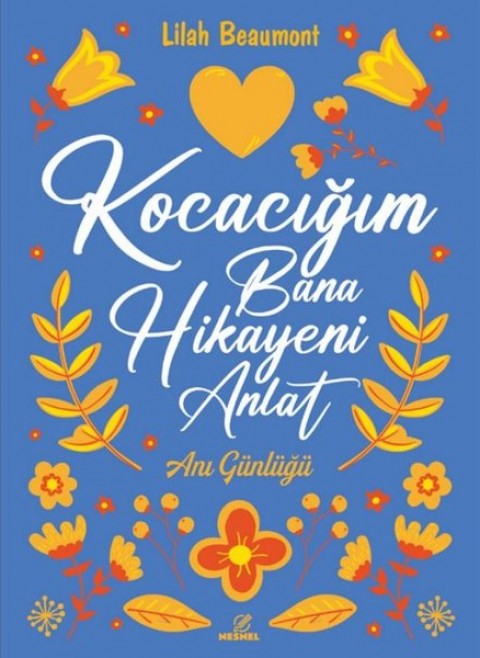 Kocacığım Bana Hikayeni Anlat - Anı Günlüğü