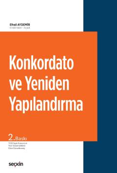 Konkordato ve Yeniden Yapılandırma