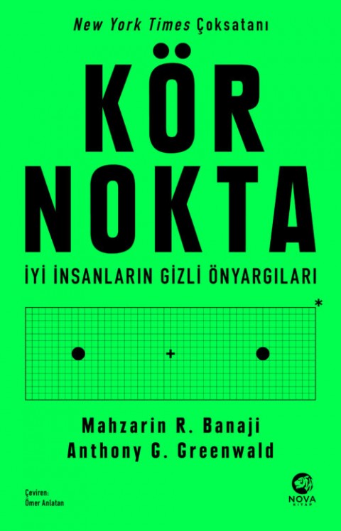 Kör Nokta – İyi İnsanların Gizli Önyargıları