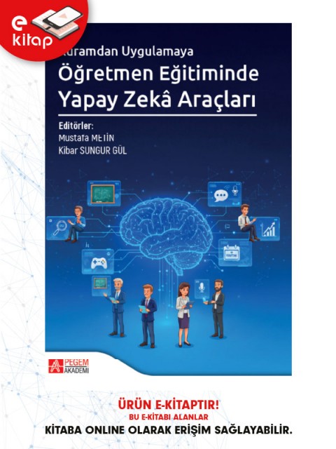 Kuramdan Uygulamaya Öğretmen Eğitiminde Yapay Zekâ Araçları (e-kitap)