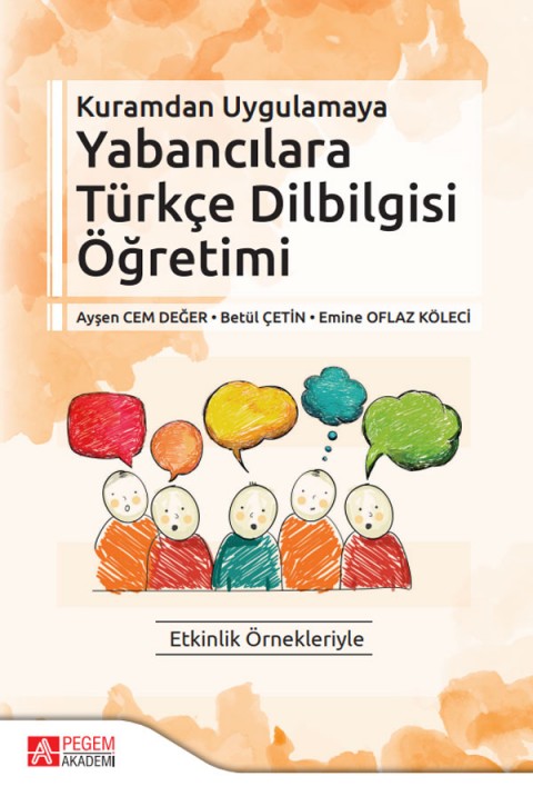Kuramdan Uygulamaya Yabancılara Türkçe Dilbilgisi Öğretimi