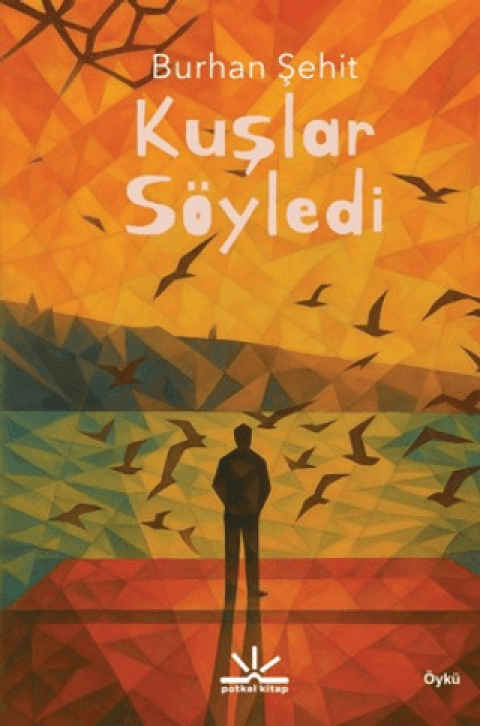 Kuşlar Söyledi