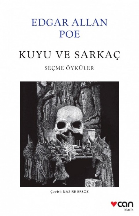 Kuyu ve Sarkaç - Seçme Öyküler