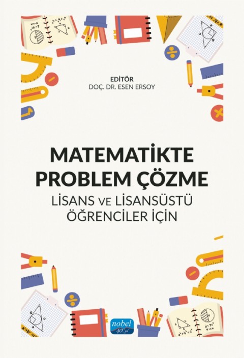 MATEMATİKTE PROBLEM ÇÖZME - Lisans ve Lisansüstü Öğrenciler İçin