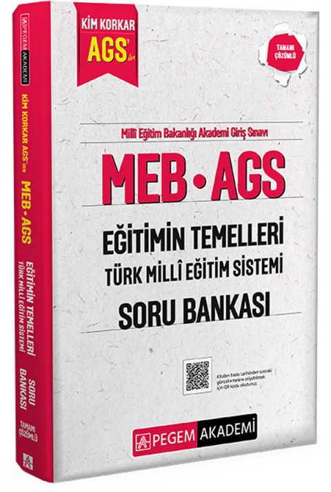 MEB AGS Kim Korkar Eğitimin Temelleri Türk Milli Eğitim Sistemi Soru Bankası Tamamı Çözümlü