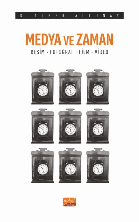 MEDYA VE ZAMAN - Resim, Fotoğraf, Film ve Video