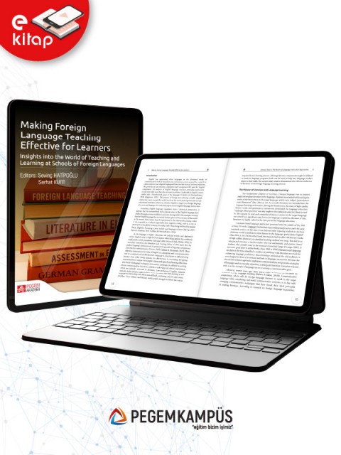 Making Foreign Language Teaching Effective for Learners Insights into the World of Teaching and Learning at Schools of Foreign Languages (e-kitap)