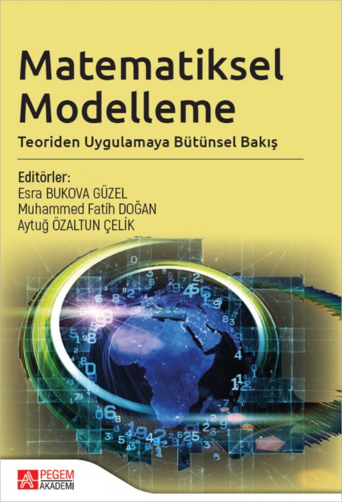 Matematiksel Modelleme: Teoriden Uygulamaya Bütünsel Bakış