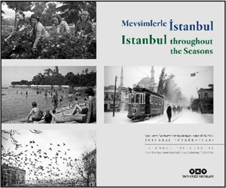 Mevsimlerle İstanbul / Istanbul throughout the Seasons (Türkçe – İngilizce)