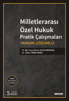 Milletlerarası Özel Hukuk Pratik Çalışmaları