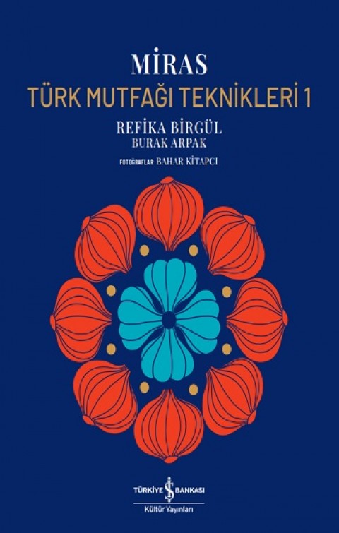 Miras – Türk Mutfaği Teknikleri 1 (Ciltli)