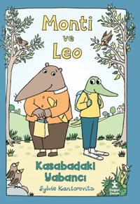 Monti ve Leo – Kasabadaki Yabancı (Ciltli)