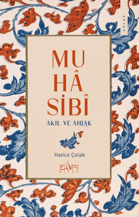 Muhasibi - Akıl ve Ahlak