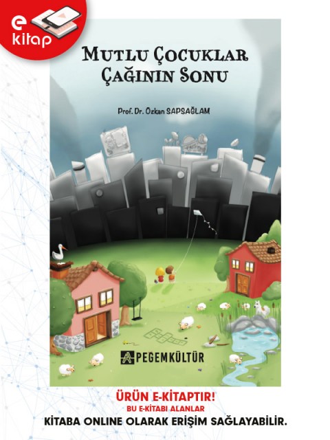 Mutlu Çocuklar Çağının Sonu (e-kitap)