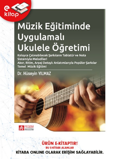 Müzik Eğitiminde Uygulamalı Ukulele Öğretimi (e-kitap)