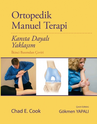 ORTOPEDİK MANUEL TERAPİ - Kanıta Dayalı Yaklaşım