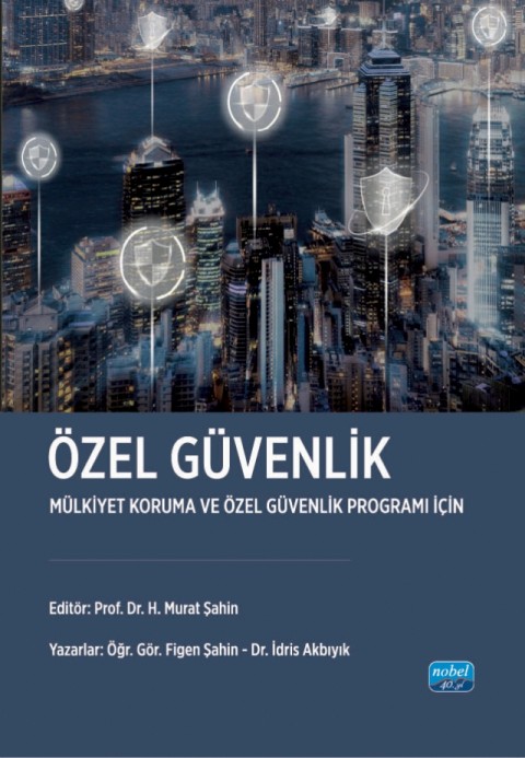 ÖZEL GÜVENLİK - Mülkiyet Koruma ve Özel Güvenlik Programı İçin