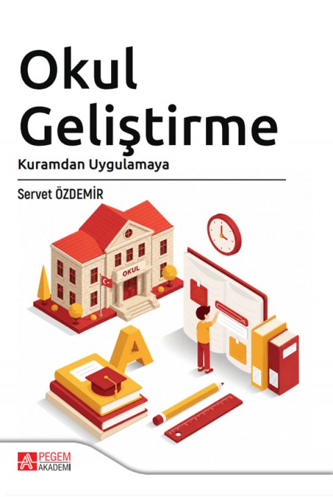 Okul Geliştirme Kuramdan Uygulamaya