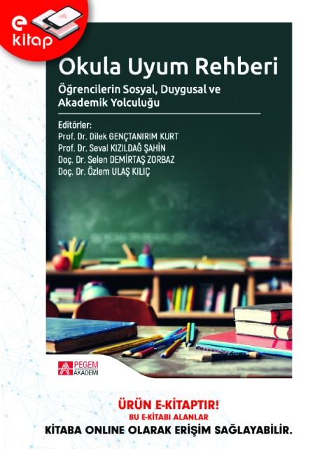 Okula Uyum Rehberi Öğrencilerin Sosyal Duygusal ve Akademik Yolculuğu (e-kitap)