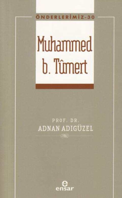 Önderlerimiz Muhammed B. Tümert