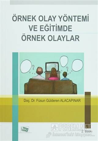 Örnek Olay Yöntemi ve Eğitimde Örnek Olaylar
