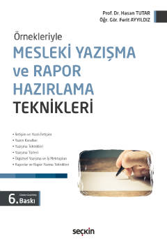 ÖrnekleriyleMesleki Yazışma ve Rapor Hazırlama Teknikleri