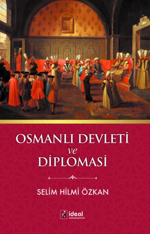 Osmanlı Devleti ve Diplomasi