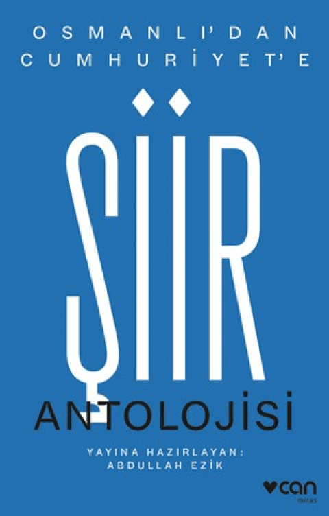 Osmanlı'dan Cumhuriyet'e Şiir Antolojisi