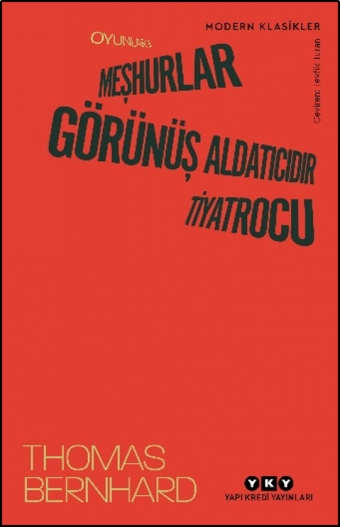 Oyunlar II - Meşhurlar, Görünüş Aldatıcıdır, Tiyatrocu