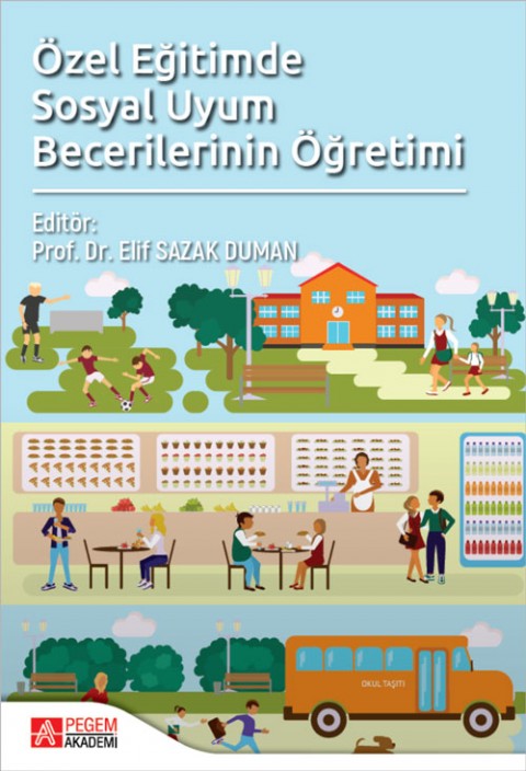 Özel Eğitimde Sosyal Uyum Becerilerinin Öğretimi