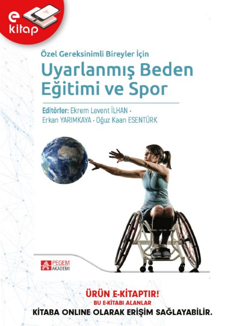 Özel Gereksinimli Bireyler İçin Uyarlanmış Beden Eğitimi ve Spor (e-kitap)
