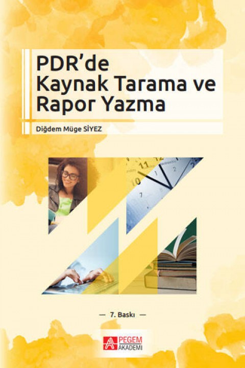 PDR`de Kaynak Tarama ve Rapor Yazma