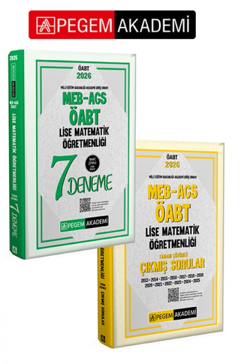 PEGEM AKADEMİ 2026 MEB AGS ÖABT Lise Matematik Öğretmenliği Tamamı Çözümlü 7 Deneme + 2026 MEB AGS ÖABT Lise Matematik Öğretmenliği Tamamı Çözümlü Çıkmış Sorular Seti (2.Kitap)