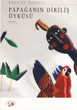 Papağanın Diriliş Öyküsü