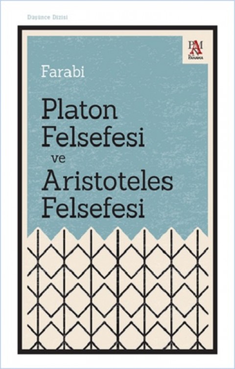 Platon Felsefesi ve Aristoteles Felsefesi